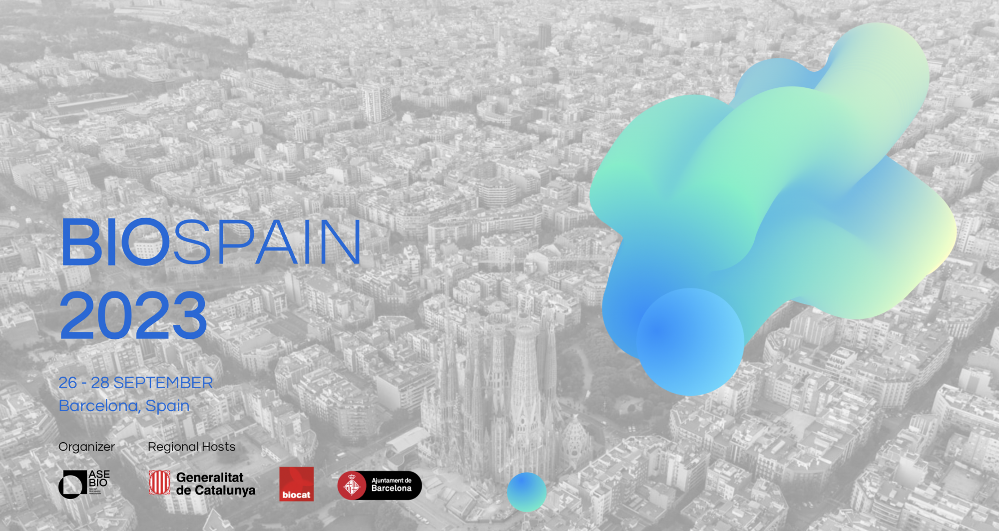 BIOSPAIN Barcelona 2023 (Sept. 26th - 28th) - Tech Barcelona